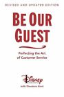 Be Our Guest (10Th Anniversary Updated Edition) (Disney Ins... By Wendy   Lefkon