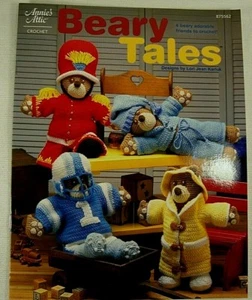 Annie's Attic Beary Tales Crochet Book #875562 2005 4 Beary Adorable Designs - Foto 1 di 8