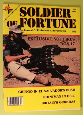Soldier of Fortune Magazine February 1983 British Gurkhas AGS-17 El Salvador VF+ - Image 1 of 4