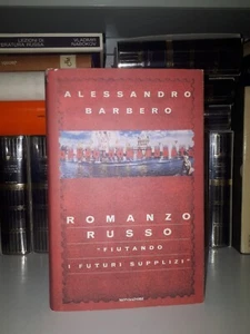 Romanzo russo - Alessandro Barbero Mondadori - Prima Edizione - Foto 1 di 4