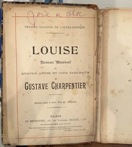 Antique Louise Roman Musical Quartre Actes Et Cinq Tableaux Gustave Charpentier  - Bild 1 von 9