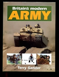 BRITAIN'S MODERN ARMY, ( 1995) Terry Gander,   HBdj, VG - Bild 1 von 3
