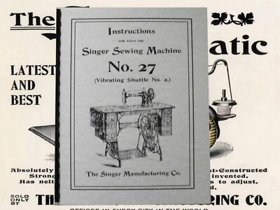 Singer Sewing Machine No 27  Instruction Manual "1897" (17 Page) - Image 1 of 4