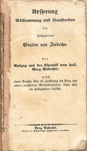 Andechs Grafen von Andechs 1781 mit ReliquienSziche, u Graf Rasso 118 Seiten - Bild 1 von 5