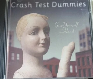 Crash Test Dummies - Give Yourself a Hand - Bild 1 von 1