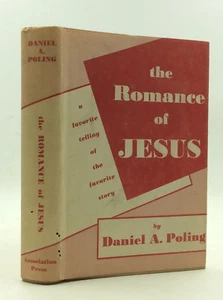 THE ROMANCE OF JESUS by Daniel A. Poling - 1953 - Novel - Life of Christ - Picture 1 of 6