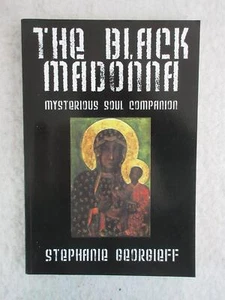 Stephanie Georgieff THE BLACK MADONNA Mysterious Soul Companion 2016 Outskirts - Picture 1 of 2