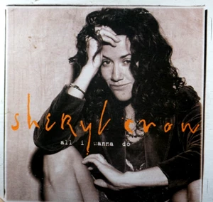 Sheryl Crow - All I Wanna Do - CD, VG - Picture 1 of 2