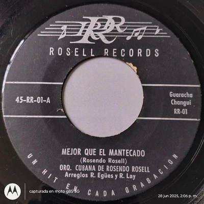 Rosendo Rosell - MEJOR QUE EL MANTECADO / CUBAN CHANGUI Guaracha - RR 45 HEAR - Image 1 of 2