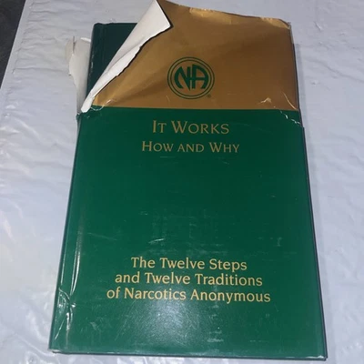 Narcotics Anonymous Book NA It Works How & Why 12 Steps Recovery Addiction HC.. — 第 1/4 张图片