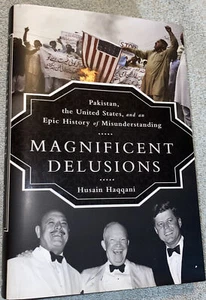 Magnificent Delusions : Pakistan, the United States, and an Epic History of... - Picture 1 of 9