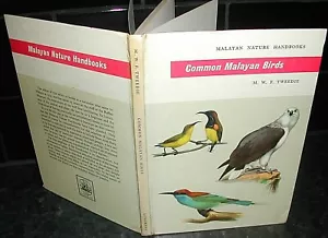 MALAYAN BIRDS Singapore BURMA Thailand MALAYSIA Malay ORNITHOLOGY Tweedie 1st Ed - Foto 1 di 1