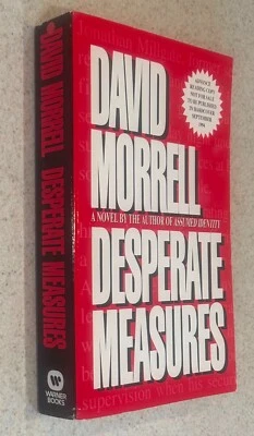 David MORRELL -- Desperate Measures (Thriller) -- 1994 SIGNED ARC 1st Edition Foto 1 de 3