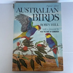 Australian Birds Robin Hill Popular Edition, Illustrated Foreword Duke Edinburgh - Bild 1 von 22