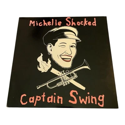 Michelle Shocked - Captain Swing - Vinyl LP Record - Clean! - Image 1 of 4