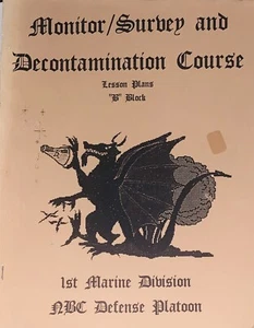 Vintage 1997 USMC 1st Marine Division NBC Platoon Decontamination Course Book - Picture 1 of 1