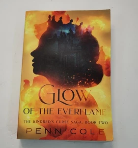 Glow of the Everflame Kindred’s Curse Saga Book Two Penn Cole - Bild 1 von 3