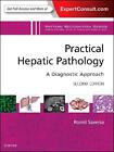 Practical Hepatic Pathology: A Diagnostic Approach: A Volume In The Pattern Reco