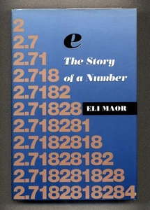 e: The Story of a Number - Eli Maor - Princeton University Press - Hardcover DJ - Picture 1 of 3