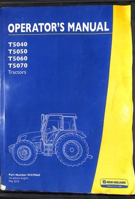 New Holland Operator's Manual T5040 T5050 T5060 T5070 Tractors 2010 Edition - Image 1 of 2