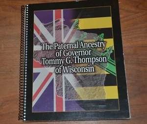 The Paternal Ancestry of Governor Tommy Thompson Wisconsin Genealogy book SIGNED - Picture 1 of 2