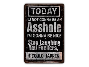 Letrero de metal Today I'm Not Gonna Be - Imagen 1 de 6