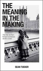 Sean Tucker The Meaning In The Making Paperback