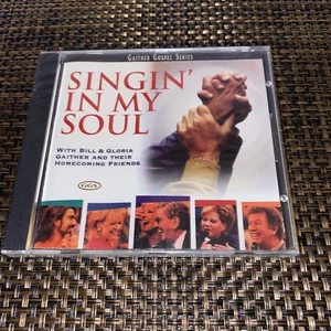 Bill & Gloria Gaither : Singin' in My Soul Gospel - New - Picture 1 of 2