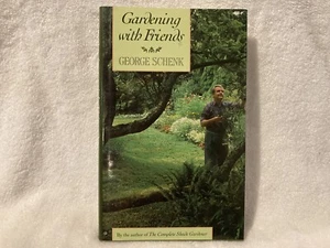 Gardening With Friends 1992 George Schenk - Bild 1 von 6