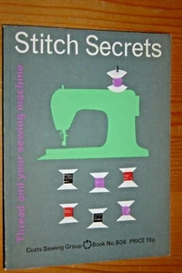 STITCH SECRETS by COATS SEWING GROUP; - WELL ILLUSTRATED, PLENTY OF DATA, AS NEW - Picture 1 of 5