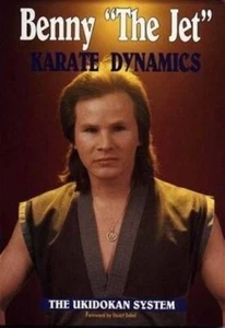 Karate Dynamics Ukidokan System Trainingsbuch Benny the Jet Urquidz 096151261X - Bild 1 von 5
