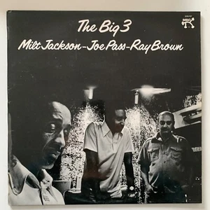 Milt Jackson/Joe Pass/Ray Brown – The Big 3 - 1976 Vinyl LP - Very Good (VG/VG+) - Picture 1 of 5
