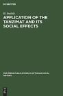 `Inalcik, H.` Application Of The Tanzimat And Its Social Effects HBOOK NEW