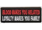 BLOOD MAKES YOU RELATED Embroidered Jacket Vest Patch Funny Saying Biker Emblem