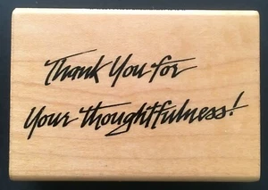 THANK YOU FOR YOUR THOUGHTFULNESS WORD SCRIPT Comotion Wood Mounted Rubber Stamp - Picture 1 of 3