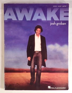 JOSH GROBAN - AWAKE, SHEET MUSIC SOFTCOVER SONG BOOK 2007, 100 PAGES 13 SONGS - Picture 1 of 4