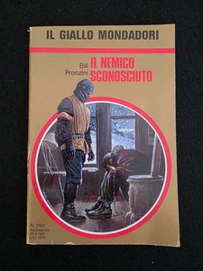 Il Giallo Mondadori 2193 Il Nemico Sconosciuto di Bill Pronzini Anno 1991 - Imagen 1 de 2