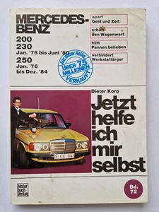 Jetzt helfe ich mir selbst Mercedes 200 230 250 1976-1984 Reparaturanleitung - Bild 1 von 2