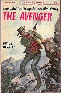 THE AVENGER (1956) Dwight Bennett - Perma Books M-3045 Western - Ray Pease COVER - Imagen 1 de 5