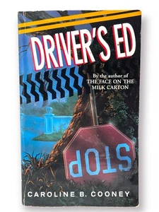 Driver's Ed by Caroline B. Cooney 1996 Paperback Teen Romance - Picture 1 of 5