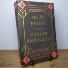 The 7½ Deaths of Evelyn Hardcastle by Stuart Turton (2019, Trade Paperback)