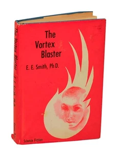 Edward E SMITH, Ph D. / THE VORTEX BLASTER 1st Edition 1960 #204919 - Picture 1 of 1