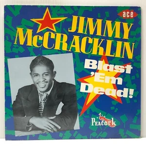 Jimmy McCracklin-Blast 'Em Dead!-Ace 219-ENGLAND - Picture 1 of 4