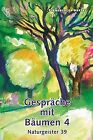 Gesprache Mit Baumen 4 Naturgeister 39 Flensburger Hefte  Livre  Etat Bon