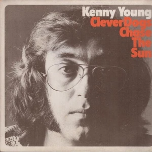 KENNY YOUNG Clever Dogs Chase The Sun 1971 or. UK lp - Picture 1 of 3