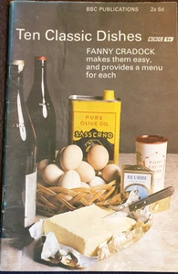 Ten Classic Dishes by Fanny Cradock. BBC 1968 Publication. Free Delivery. - Picture 1 of 5