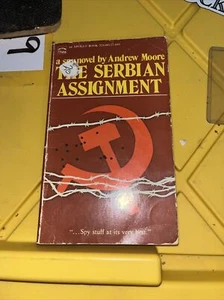 The Serbian Assignment Andrew Moore Apollo Spy Thriller 1ST Print  - Picture 1 of 8