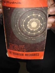 INDIA RARO - ABC'S OF QUANTUM MECHANICS V. RYDNIK MIR EDITOR EN INGLÉS 1965 - Imagen 1 de 12
