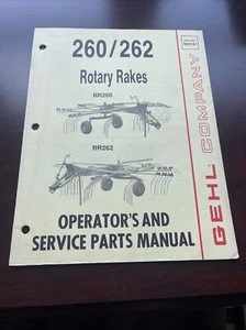 Gehl 260 262 Rotary Hay Rake Operator’s Manual - Picture 1 of 3