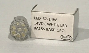 LED Replacement Bulb 67-14W 14VDC Current: 150mA RoHS Compliant - Picture 1 of 5